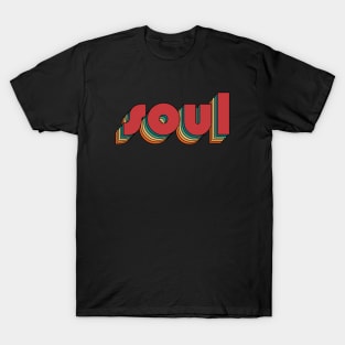 Soul - Retro Rainbow Typography Style 70s T-Shirt